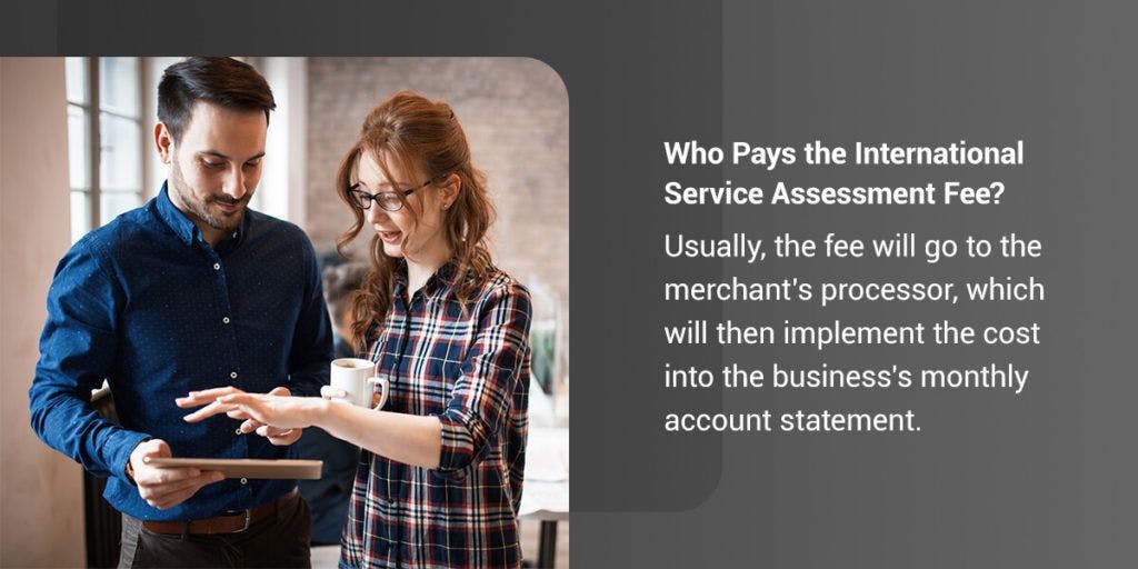 Who Pays the International Service Assessment Fee