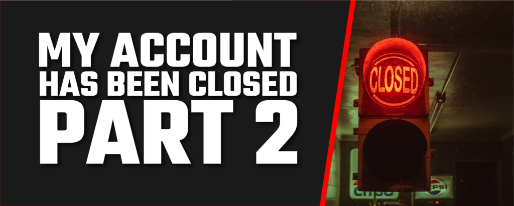 Merchant account closed part 2